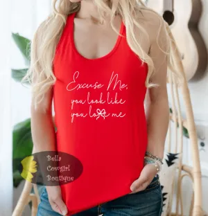Excuse Me, You Look Like You Love Me Country Music Women's Tank Top