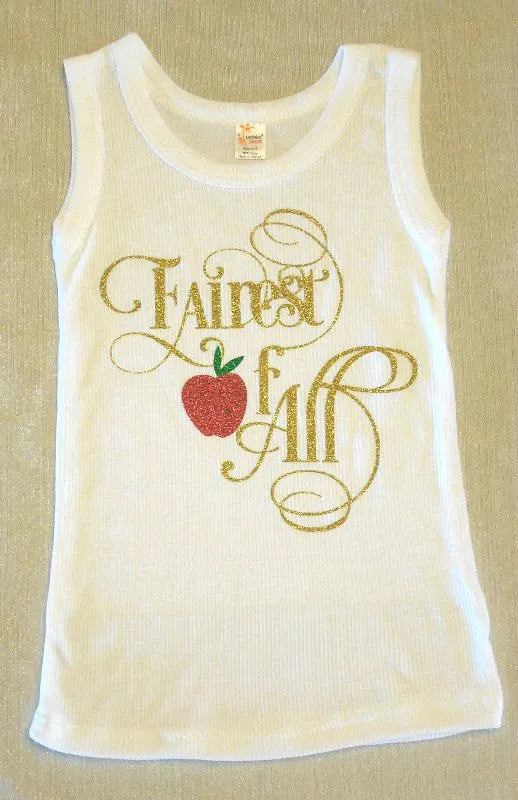 Fairest of All T-Shirt or Tank Top