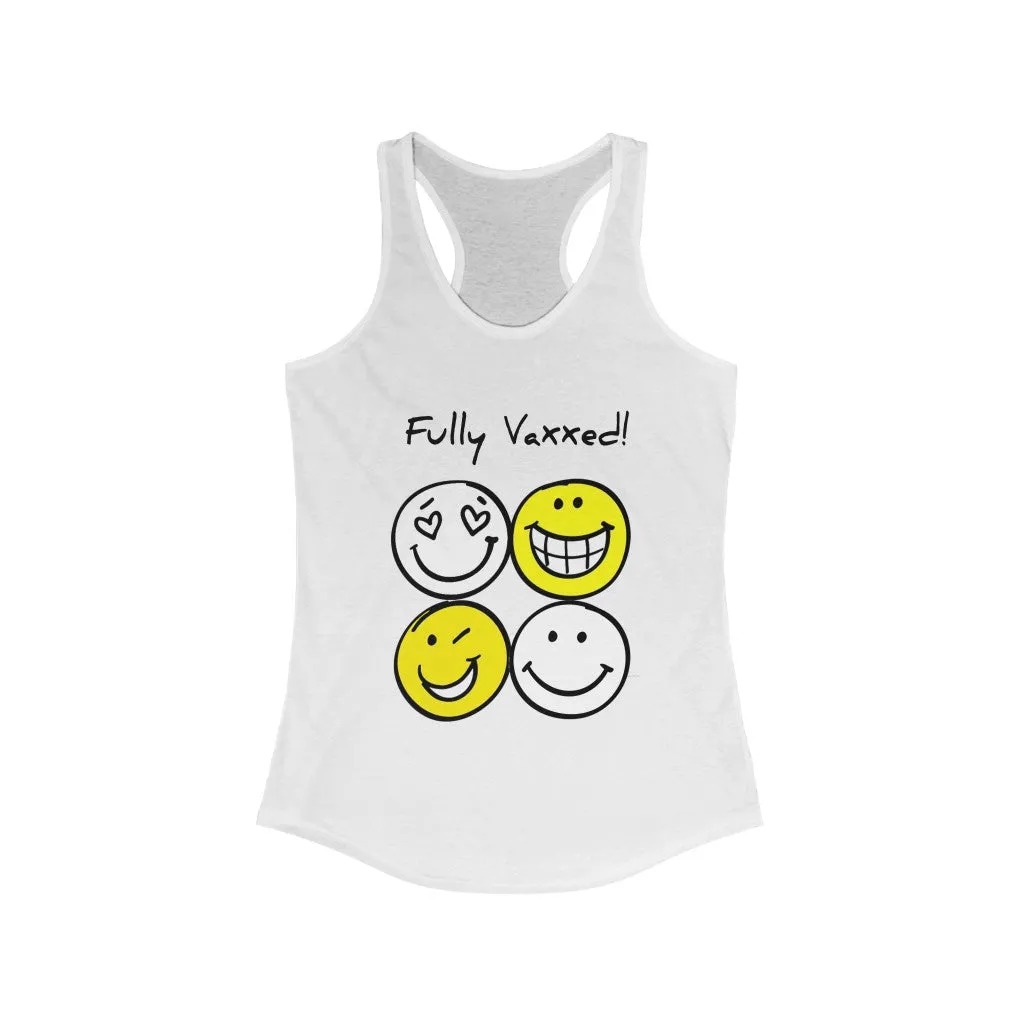 Fully Vaxxed! Women's Ideal Racerback Tank