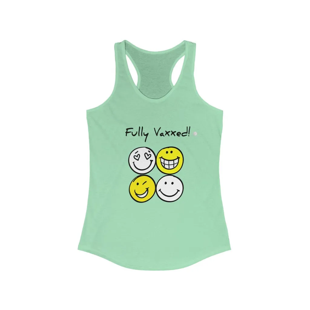 Fully Vaxxed! Women's Ideal Racerback Tank