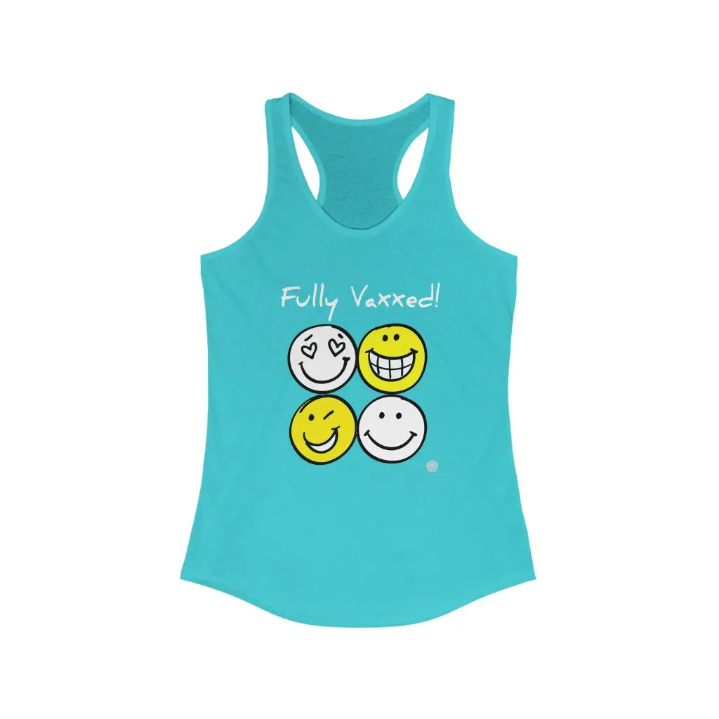 Fully Vaxxed! Women's Ideal Racerback Tank