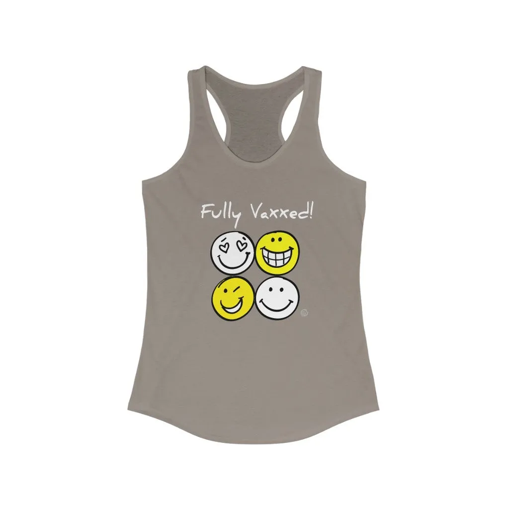 Fully Vaxxed! Women's Ideal Racerback Tank