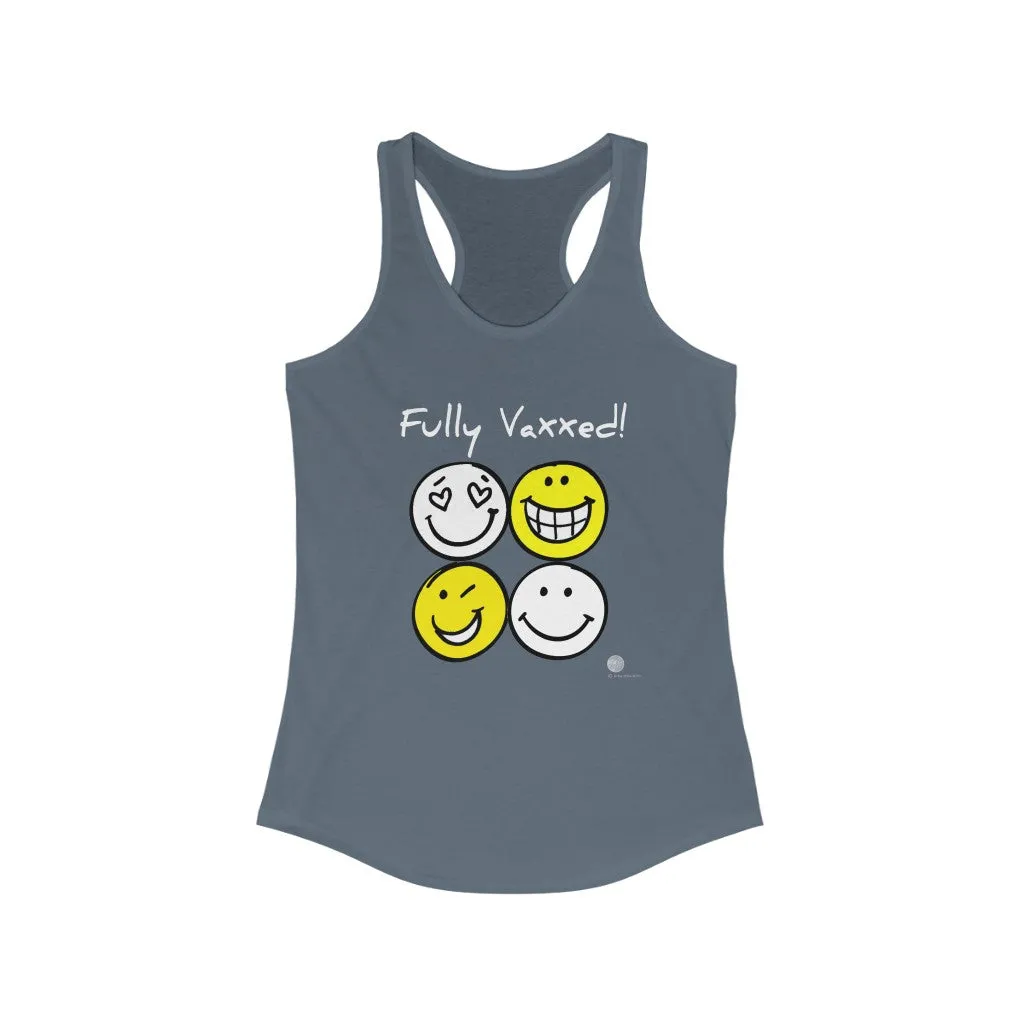 Fully Vaxxed! Women's Ideal Racerback Tank