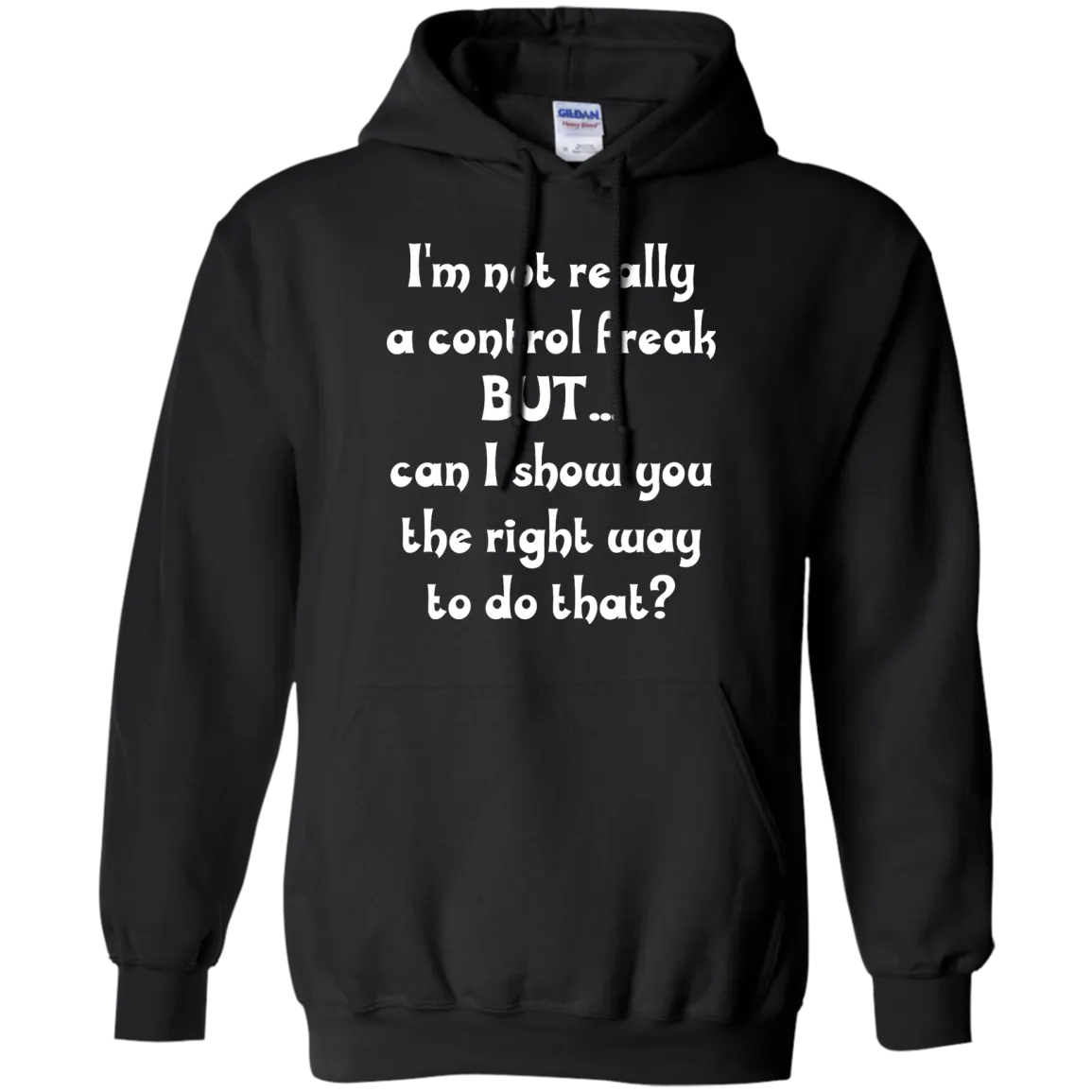 I'm Not Really A Control Freak, But...Can I Show You shirt