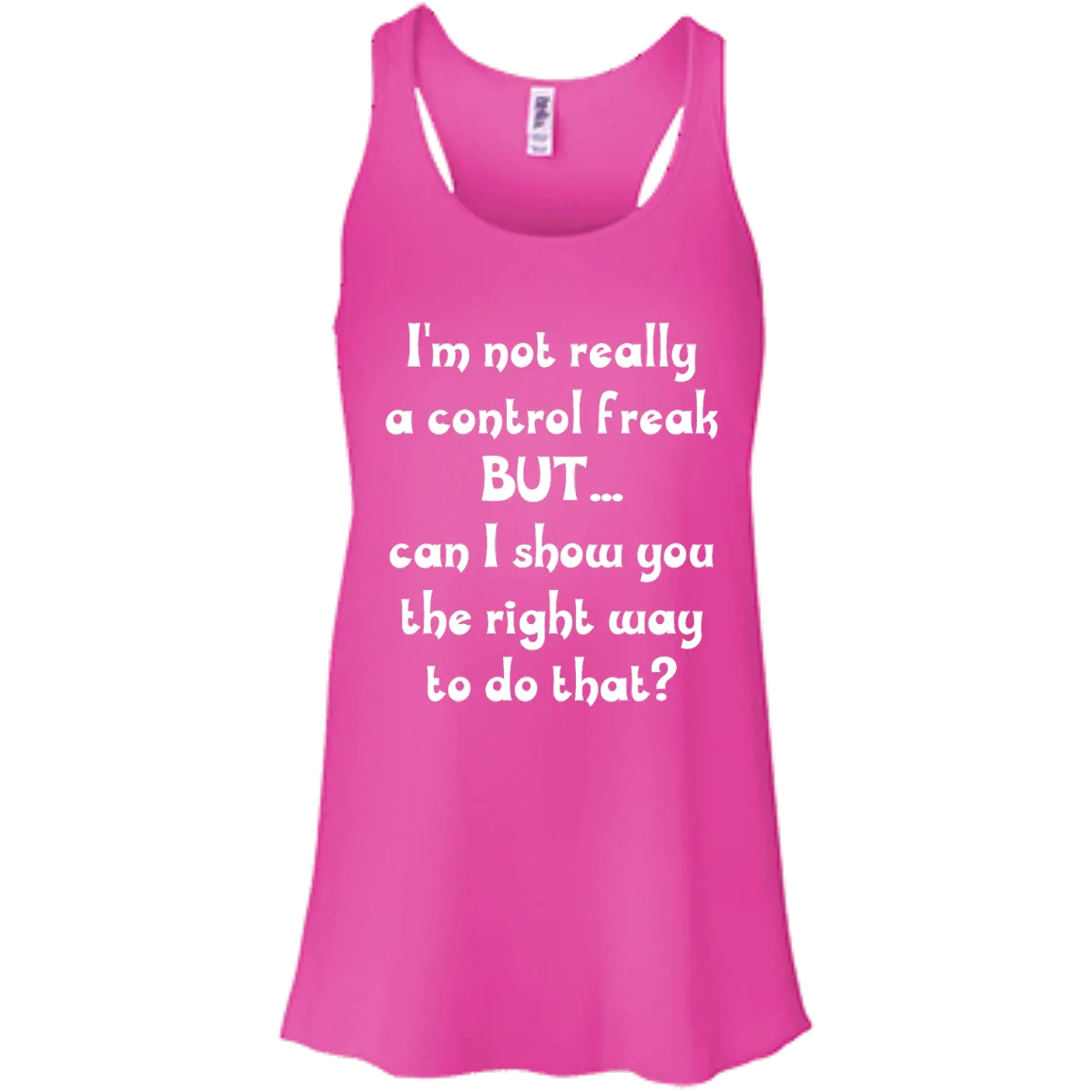 I'm Not Really A Control Freak, But...Can I Show You shirt