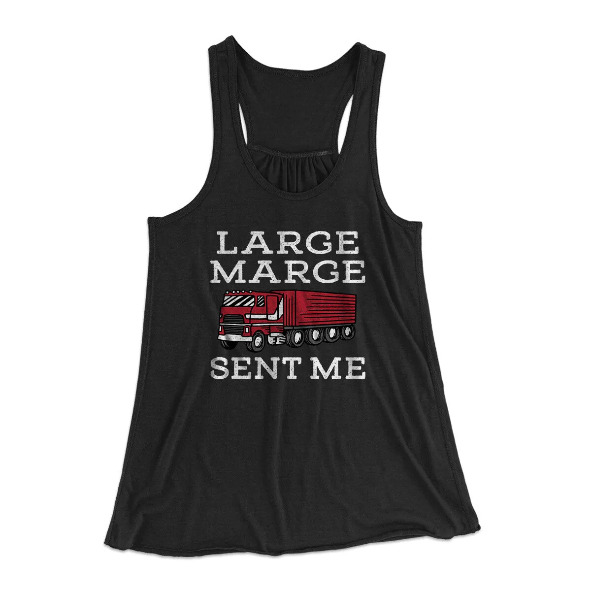 Large Marge Sent Me Women's Flowey Racerback Tank Top