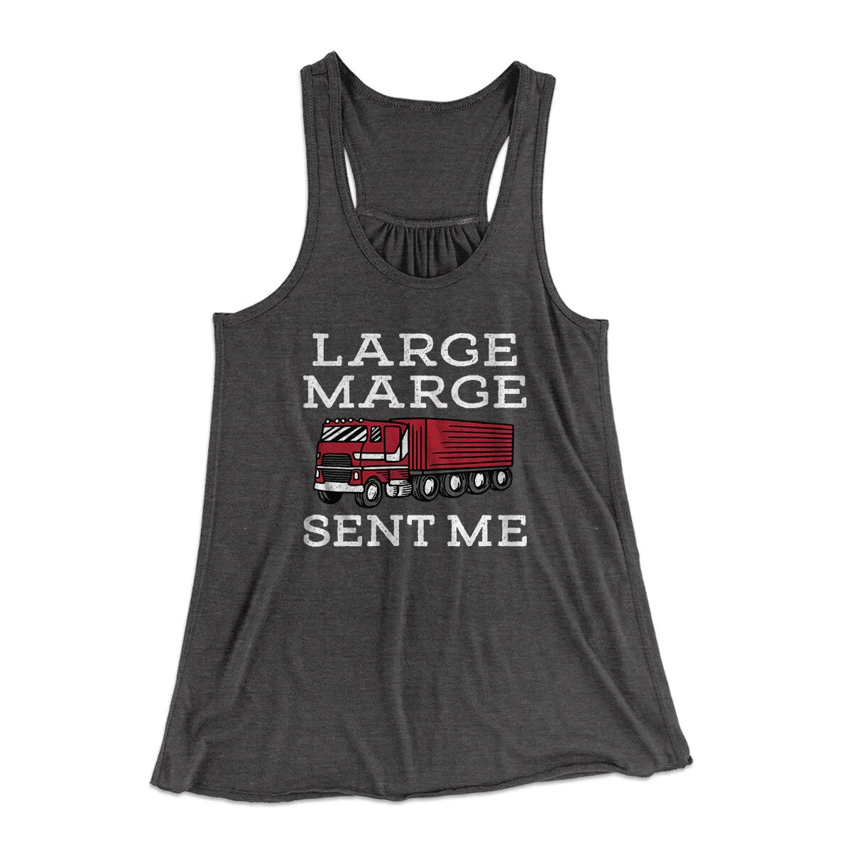 Large Marge Sent Me Women's Flowey Racerback Tank Top