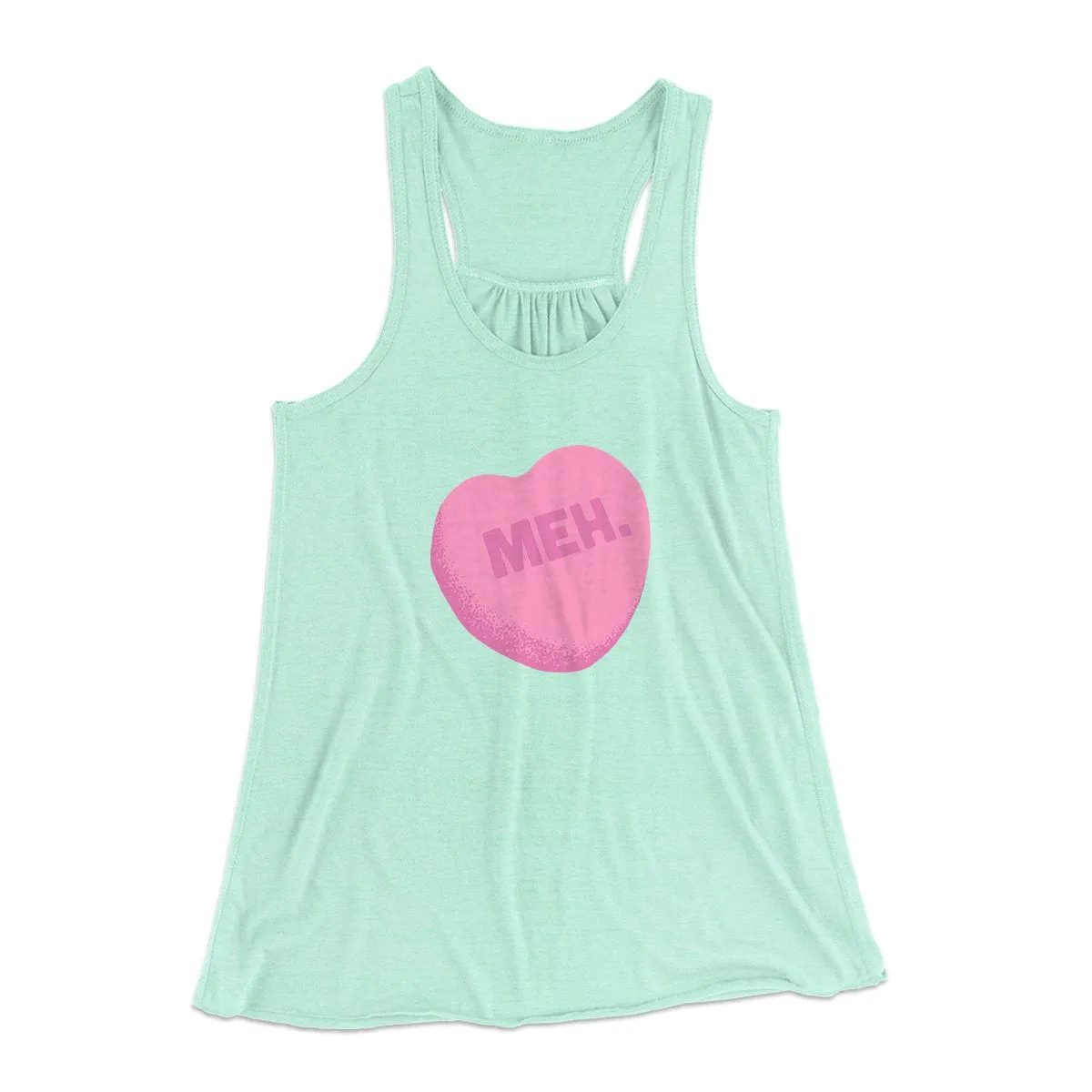 Meh. Candy Heart Funny Women's Flowey Tank Top