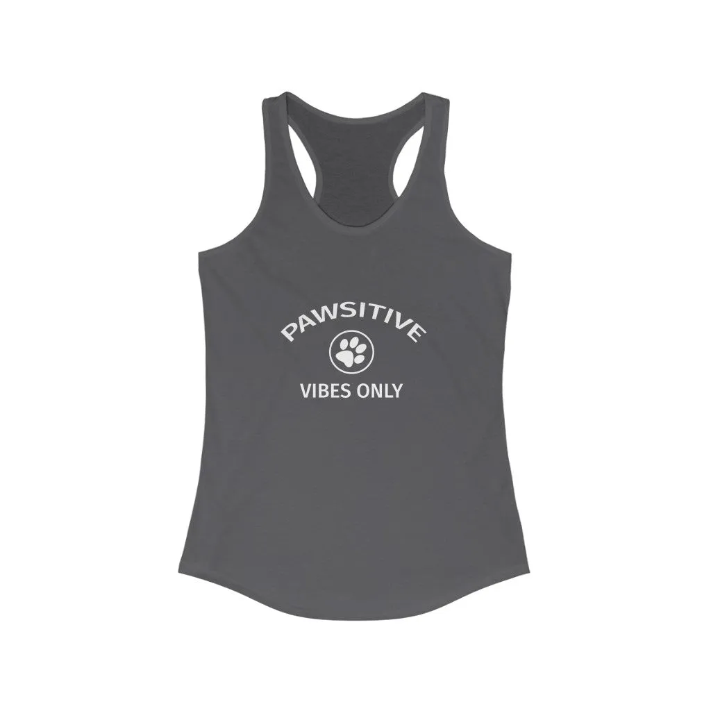 Pawsitive Vibes Only - Racerback Tank