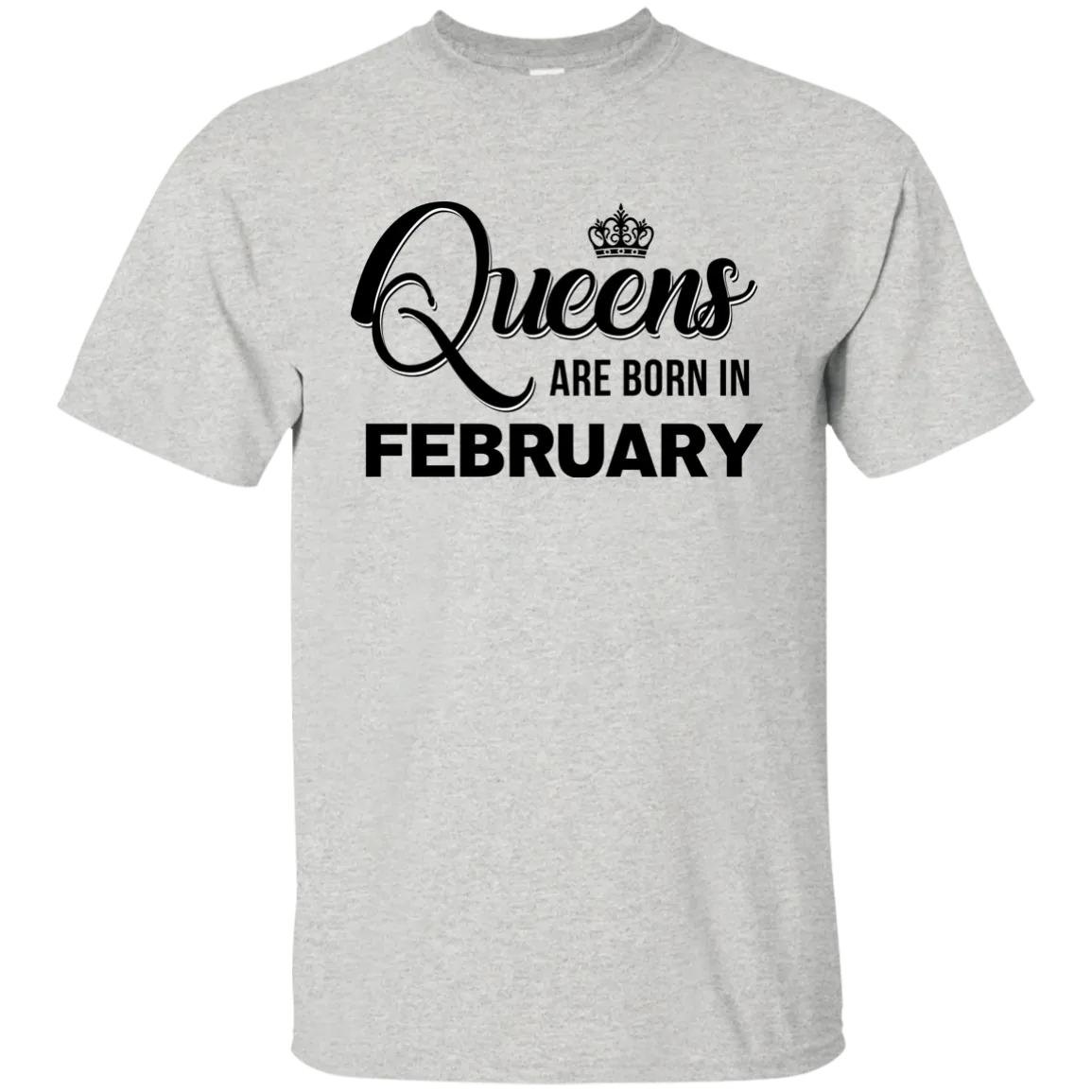 Queens are born in February shirt