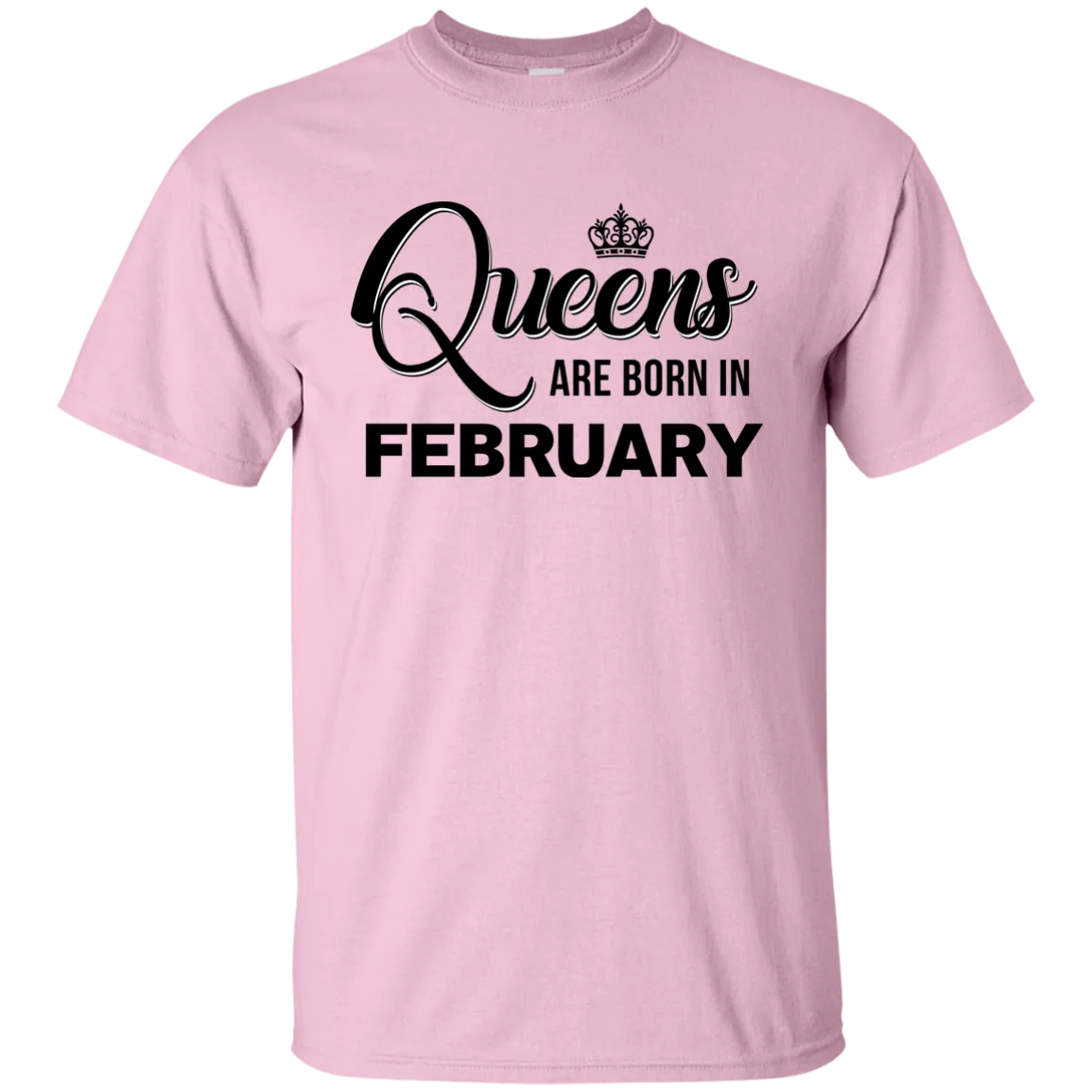 Queens are born in February shirt