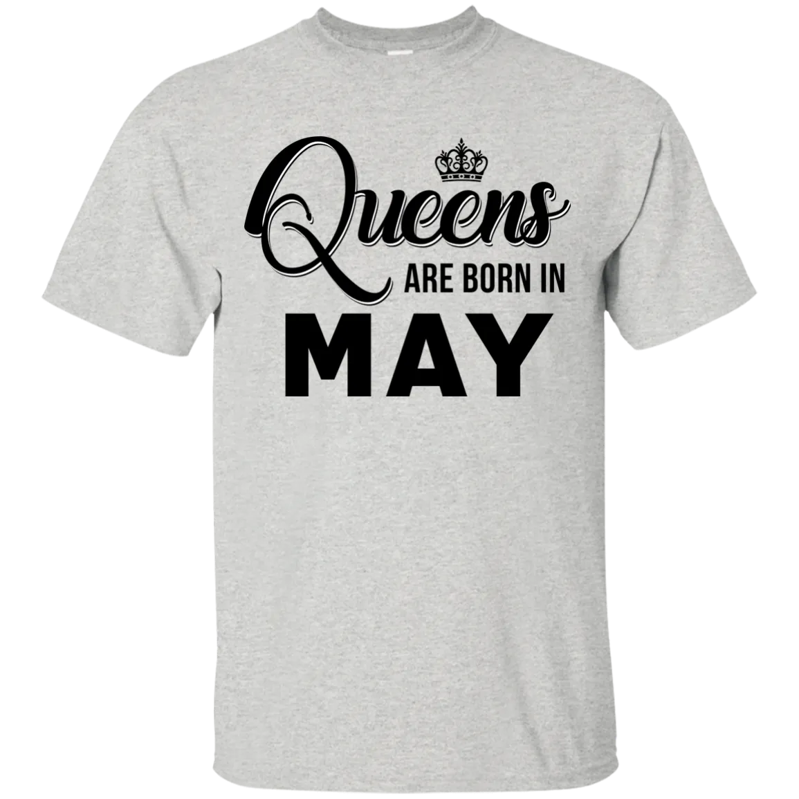 Queens are born in May shirt