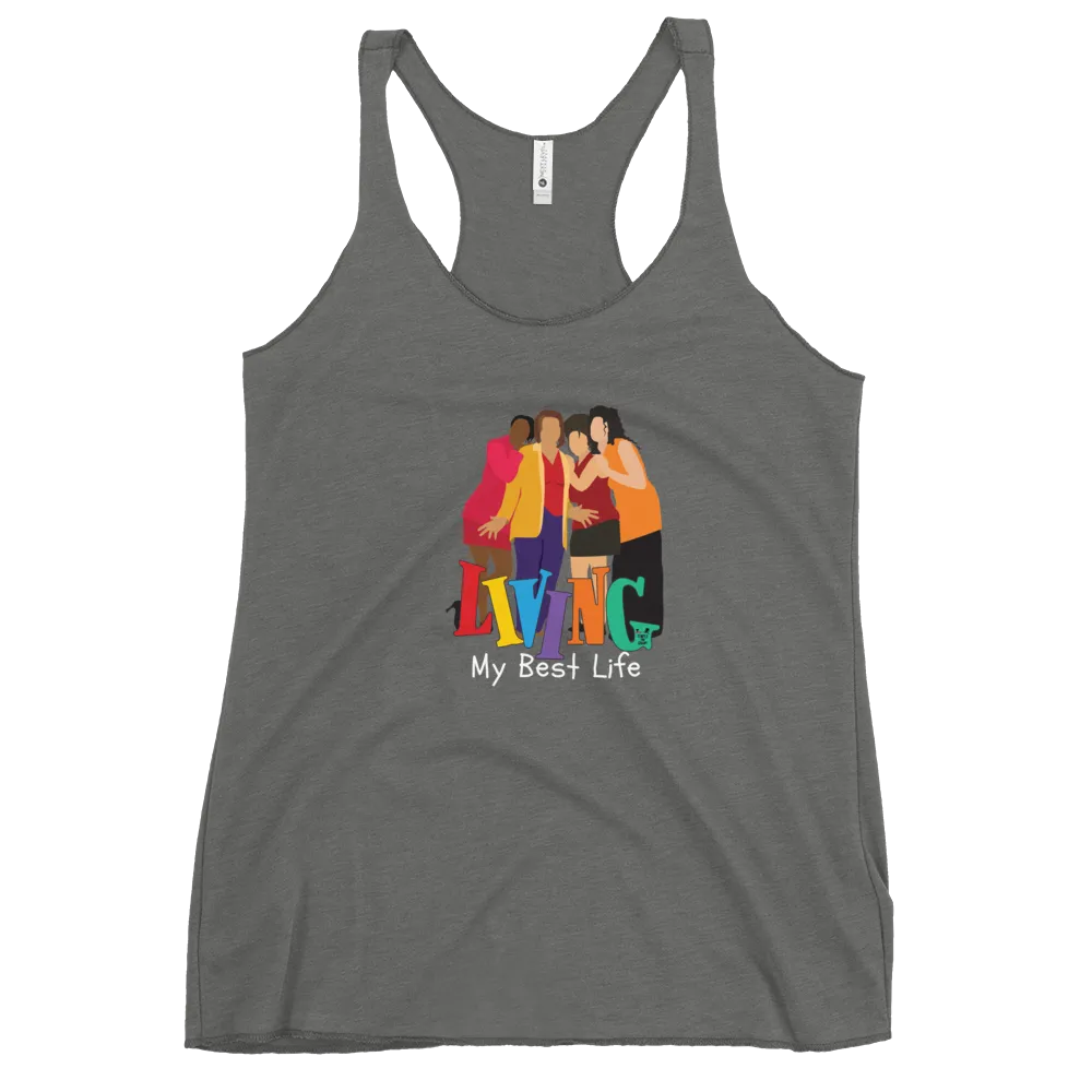 "Living my BEST Life" Tank top