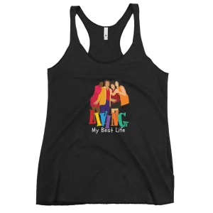 "Living my BEST Life" Tank top