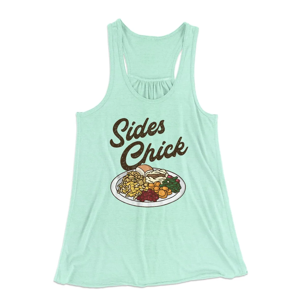 Sides Chick Funny Thanksgiving Women's Flowey Tank Top