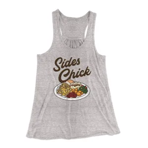 Sides Chick Funny Thanksgiving Women's Flowey Tank Top