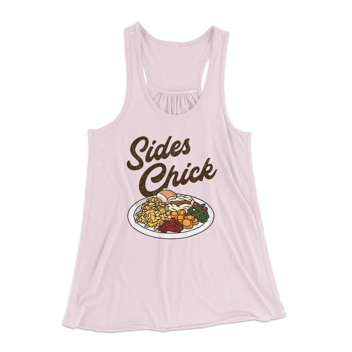 Sides Chick Funny Thanksgiving Women's Flowey Tank Top