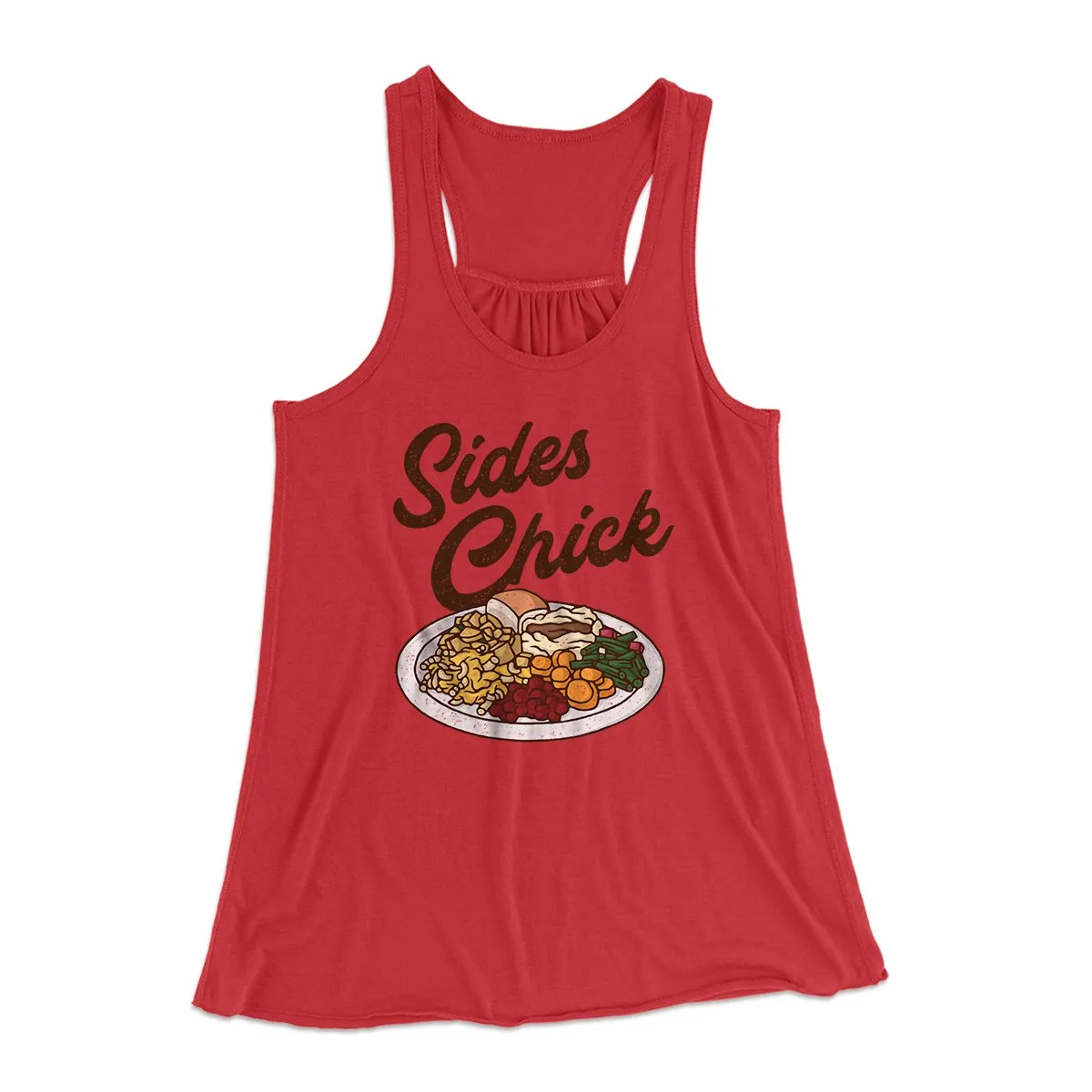 Sides Chick Funny Thanksgiving Women's Flowey Tank Top