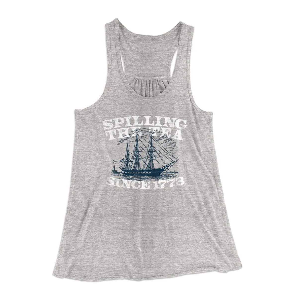 Spilling The Tea Since 1773 Women's Flowey Tank Top