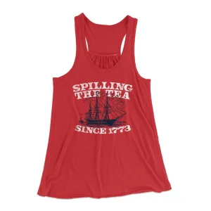Spilling The Tea Since 1773 Women's Flowey Tank Top