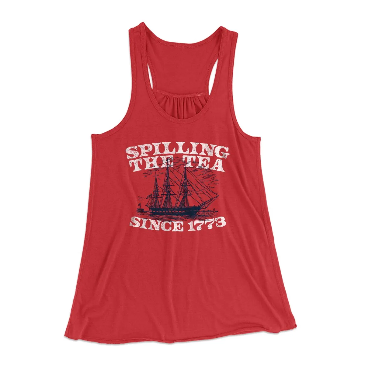 Spilling The Tea Since 1773 Women's Flowey Tank Top