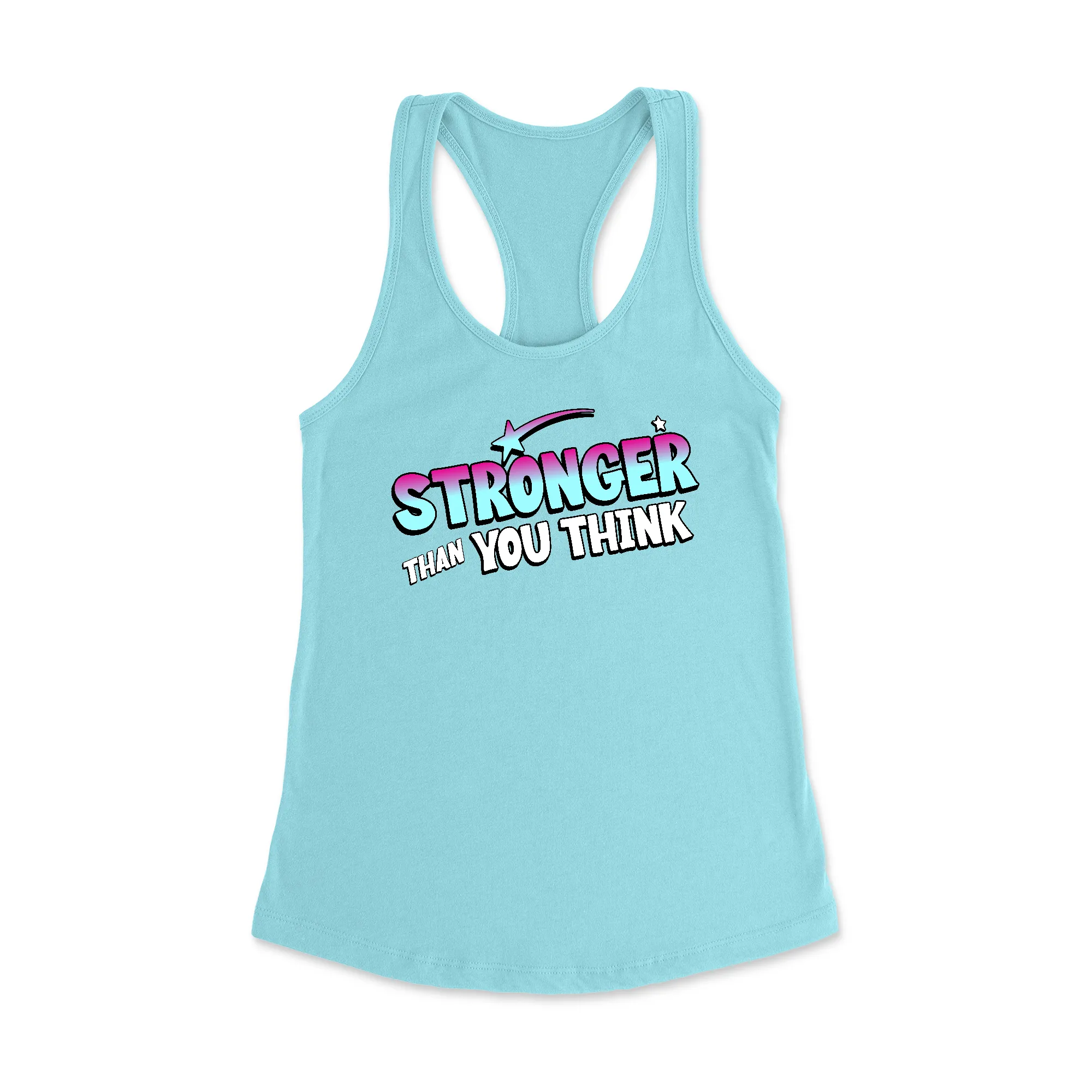 Stronger than you think Racerback Tank Top