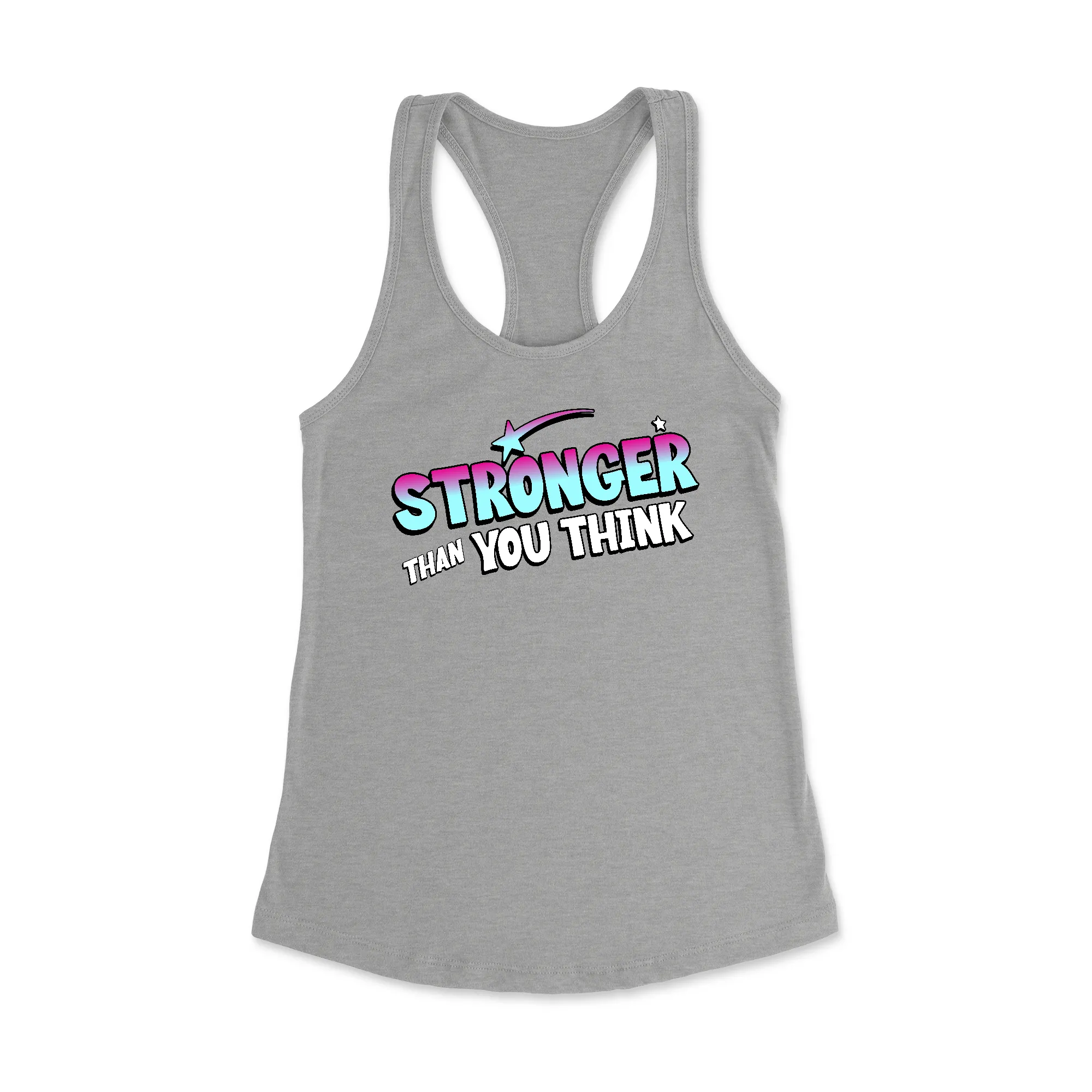 Stronger than you think Racerback Tank Top