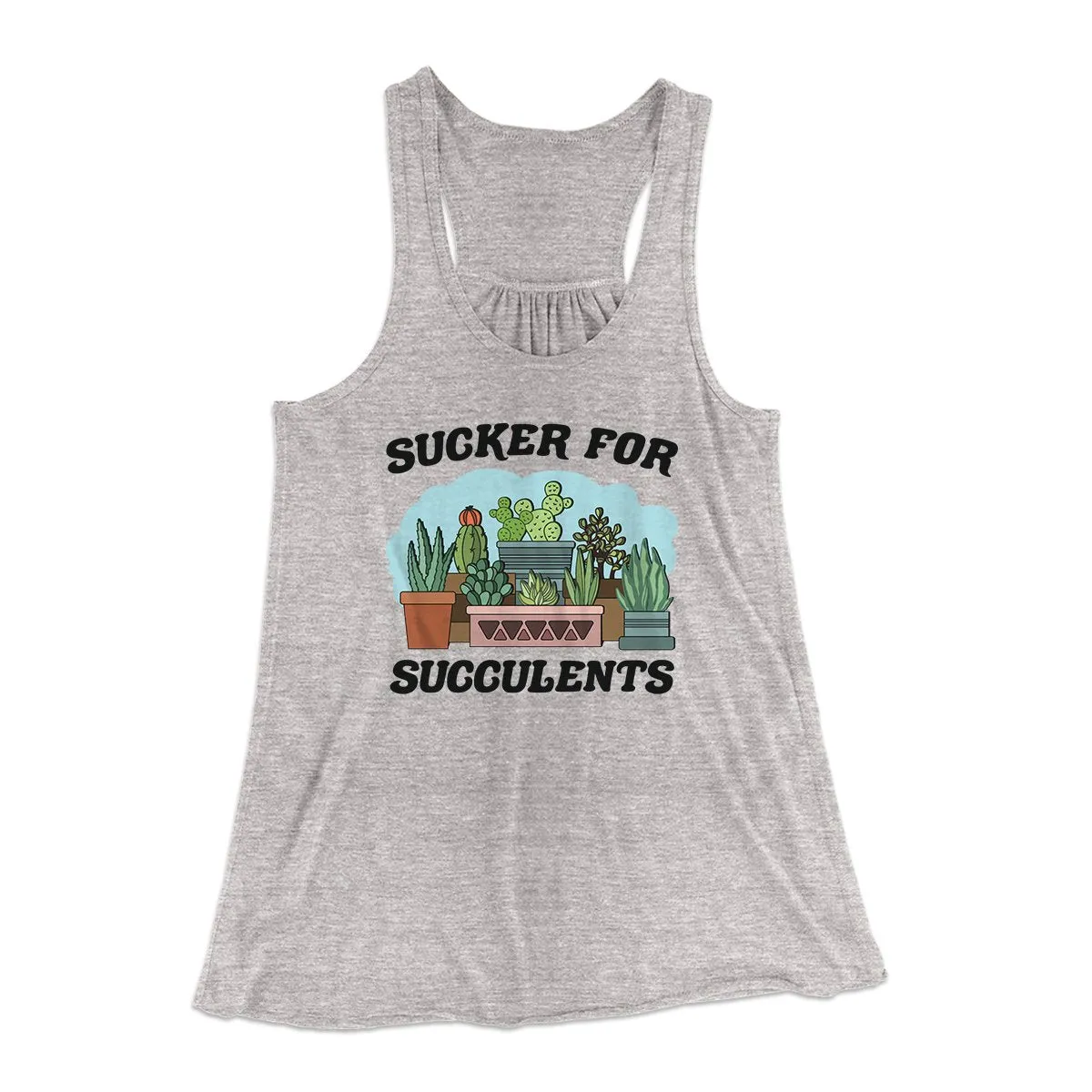 Sucker For Succulents Women's Flowey Tank Top