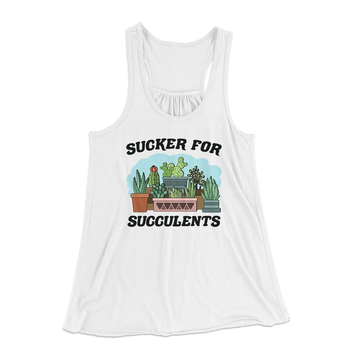 Sucker For Succulents Women's Flowey Tank Top