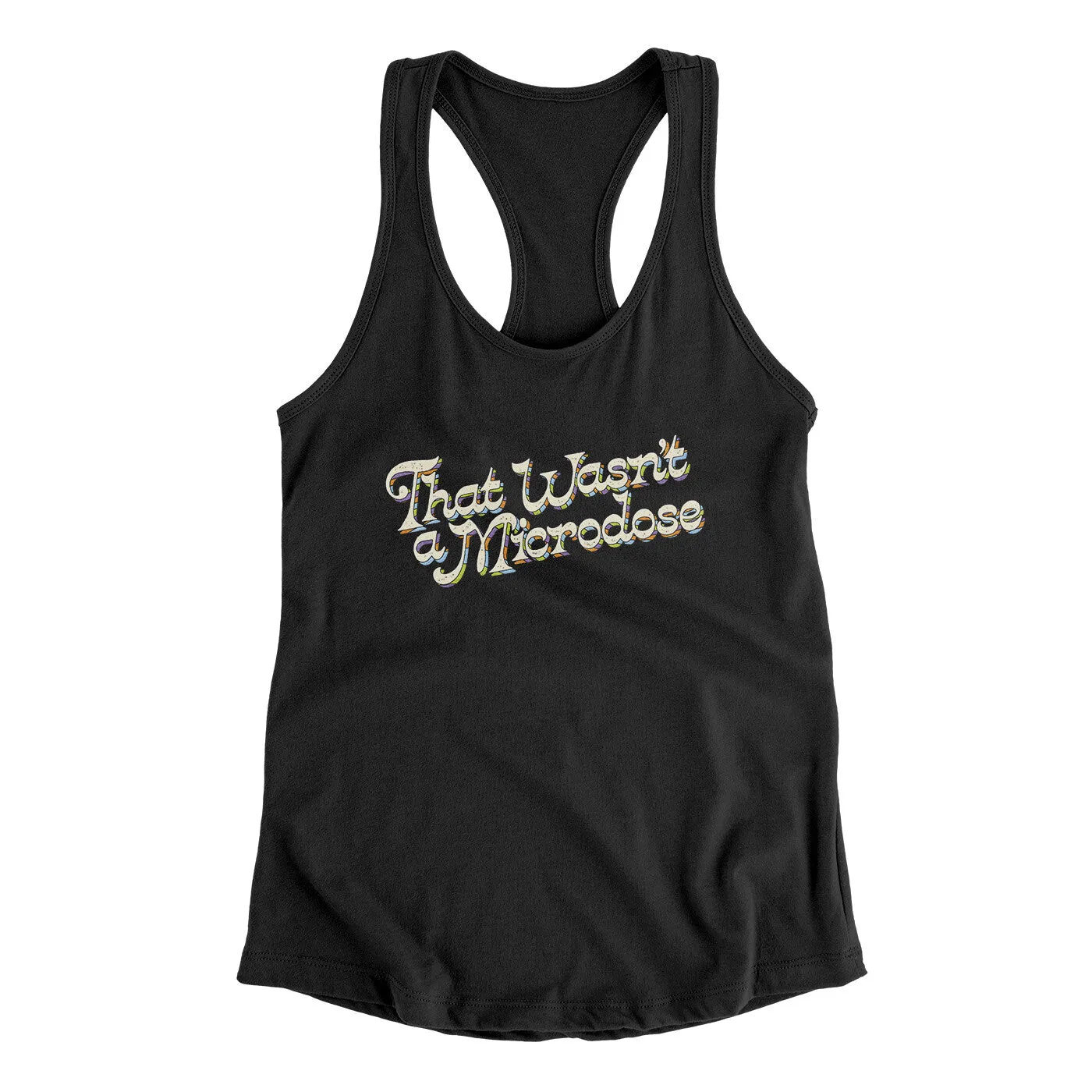 That Wasn’t A Microdose Women's Racerback Tank
