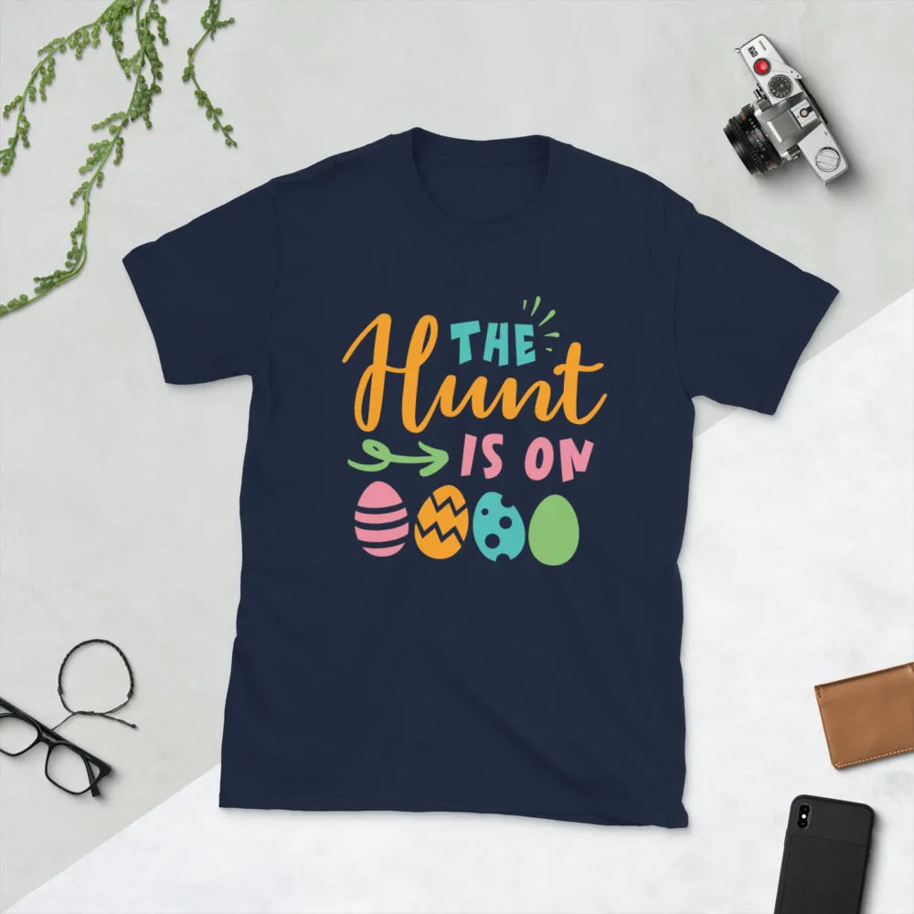 The Hunt Is On Short-Sleeve Unisex T-Shirt