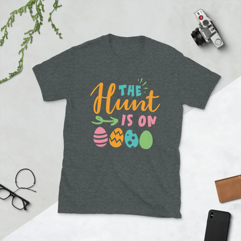 The Hunt Is On Short-Sleeve Unisex T-Shirt