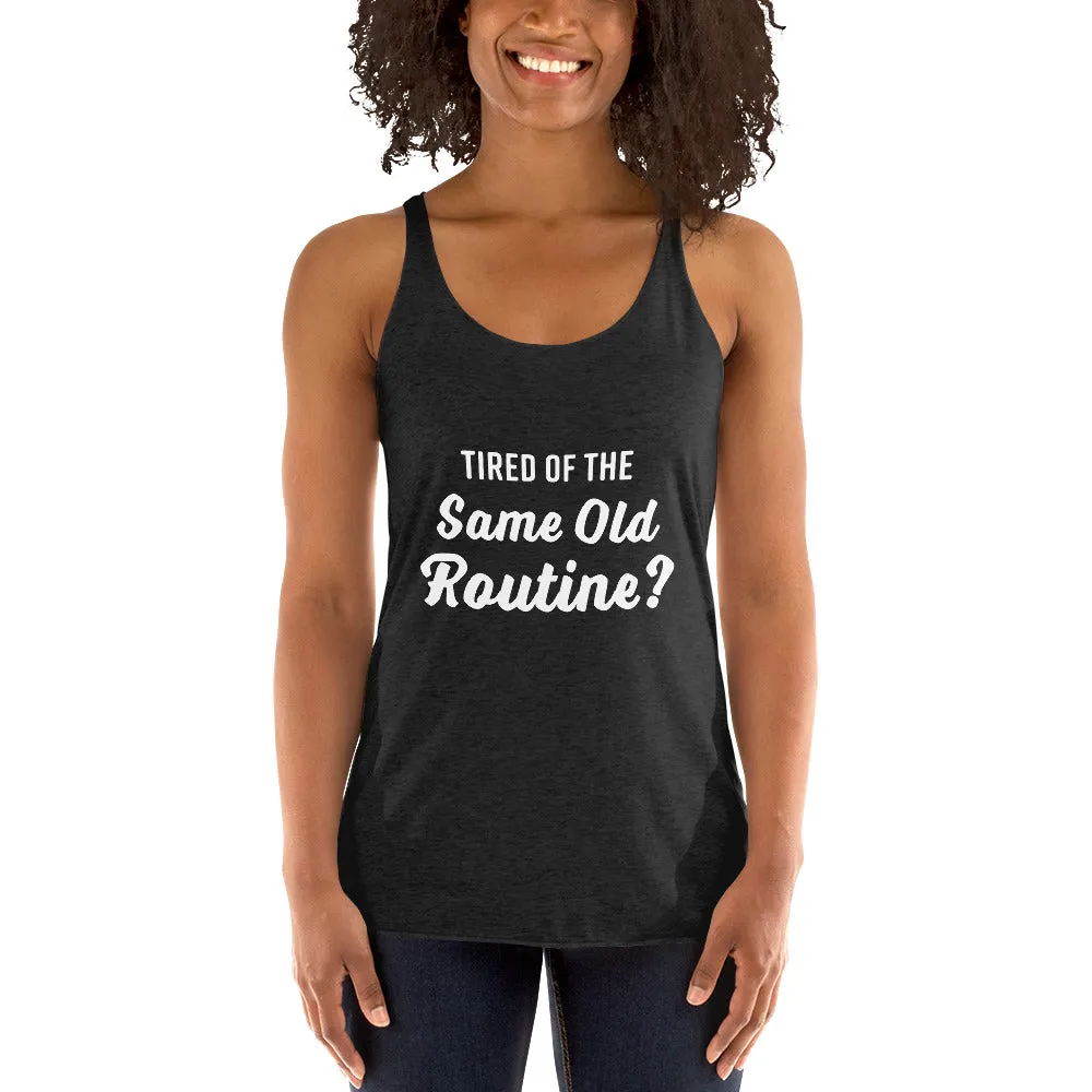Tired of the Same Old Routine? Try Adult Gymnastics - Women's Racerback Tank