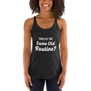 Tired of the Same Old Routine? Try Adult Gymnastics - Women's Racerback Tank