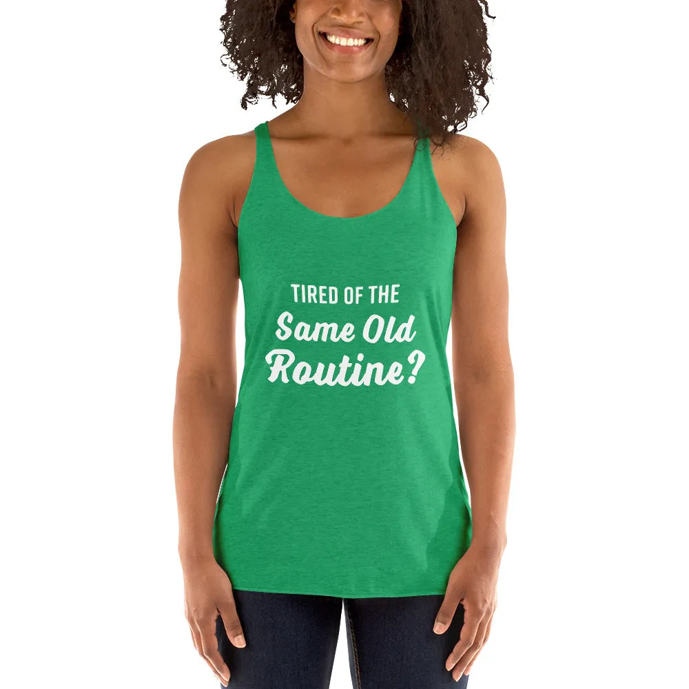 Tired of the Same Old Routine? Try Adult Gymnastics - Women's Racerback Tank