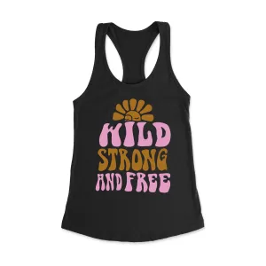 Wild Strong and Free Racerback Tank Top