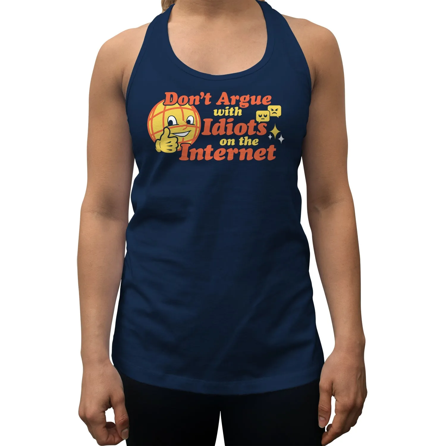 Women's Don't Argue With Idiots On The Internet Racerback Tank Top