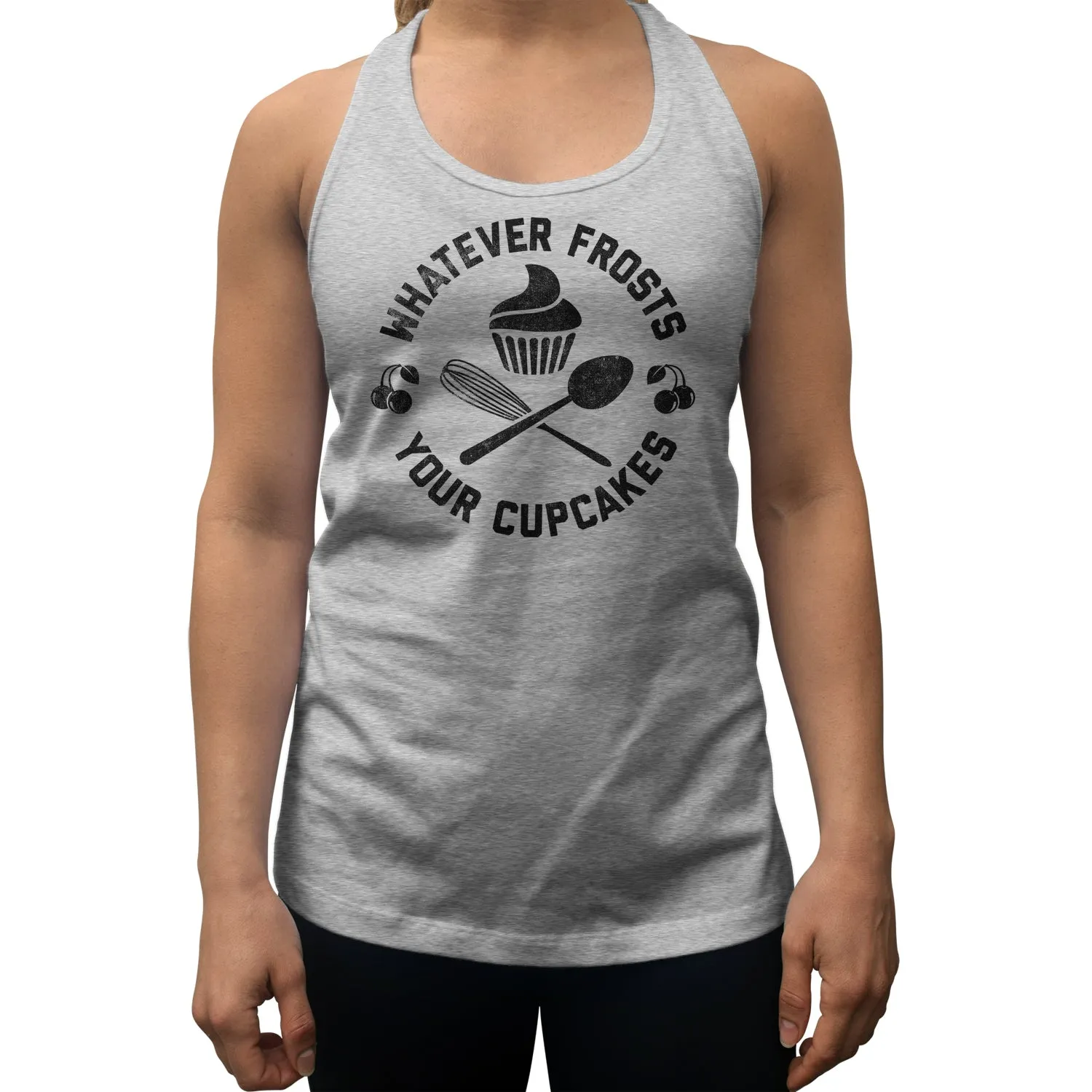 Women's Whatever Frosts Your Cupcakes Racerback Tank Top
