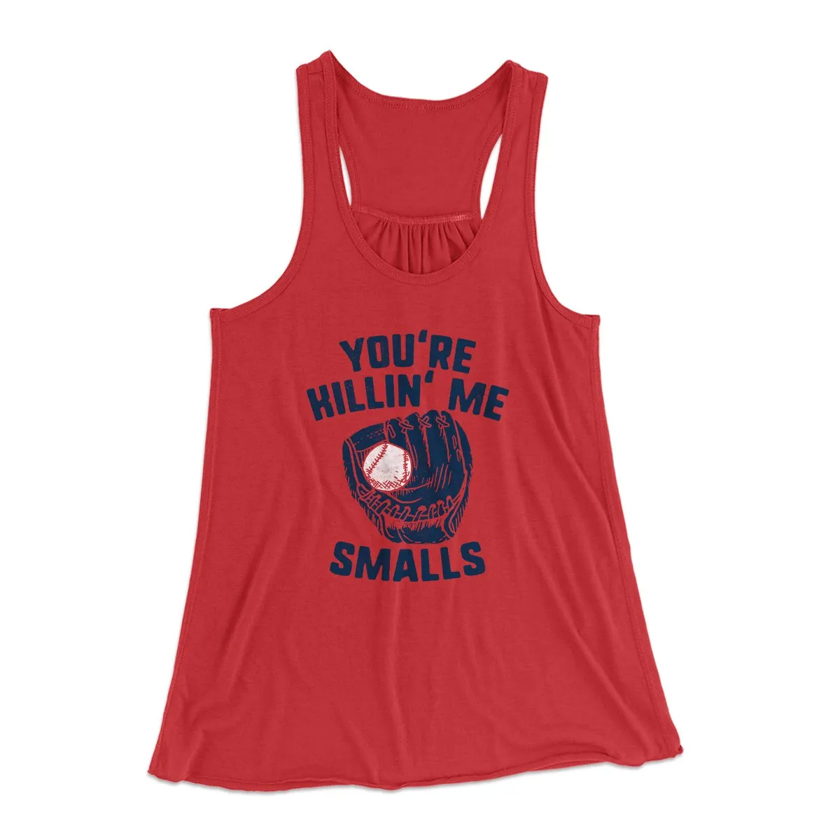 You're Killin' Me Smalls Women's Flowey Tank Top
